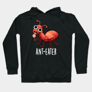 Ant-eater Cute Ant Pun Hoodie